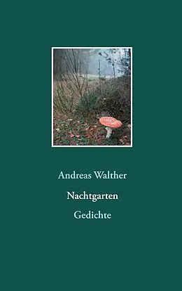E-Book (epub) Nachtgarten von Andreas Walther