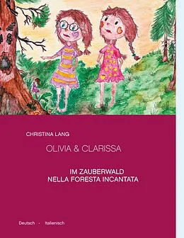 E-Book (epub) Olivia & Clarissa von Christina Lang