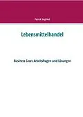 E-Book (epub) Lebensmittelhandel von Patrick Siegfried