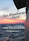 E-Book (epub) Vom Elbestrand bis Valparaiso von Bernd Herzog