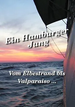 E-Book (epub) Vom Elbestrand bis Valparaiso von Bernd Herzog