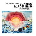 E-Book (epub) Dein Weg aus der Krise von Birgit Engelhardt-Schwaab