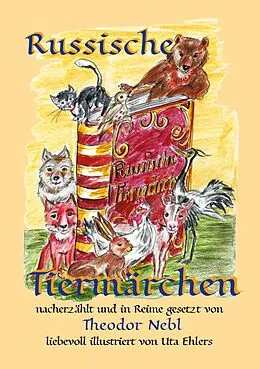 E-Book (epub) Russische Tiermärchen von Theodor Nebl, Uta Ehlers