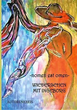 E-Book (epub) - nomen est omen - Wiedersehen mit Ingeborg von Rosel Ebert, Anke Apt, Anneliese Berger