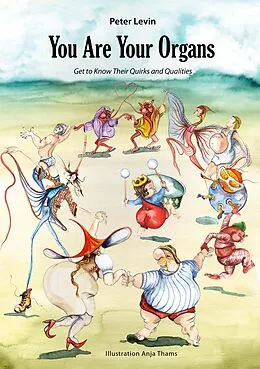 E-Book (epub) You Are Your Organs von Peter Levin
