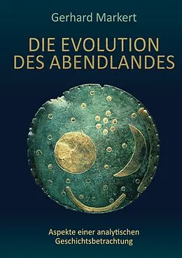 E-Book (epub) Die Evolution des Abendlandes von Gerhard Markert