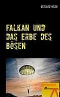 E-Book (epub) Falkan und das Erbe des Bösen von Gerhard Krieg
