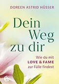 E-Book (epub) Dein Weg zu dir von Doreen Astrid Hüsser