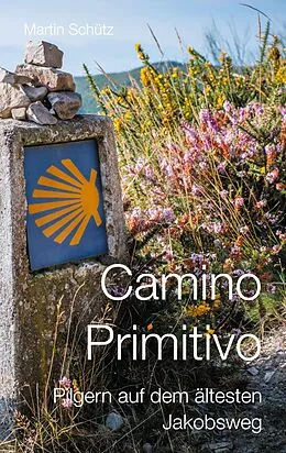 E-Book (epub) Camino Primitivo von Martin Schütz