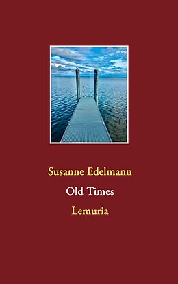 eBook (epub) Old Times de Susanne Edelmann