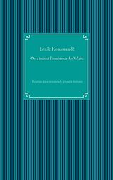 eBook (epub) On a insinué l'inexistence des Waaba de Emile Konassandé