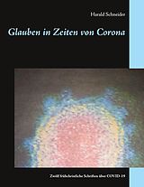 E-Book (epub) Glauben in Zeiten von Corona von Harald Schneider