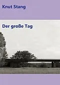 E-Book (epub) Der große Tag von Knut Stang