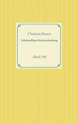 E-Book (epub) Schelmuffskys Reisebeschreibung von Christian Reuter