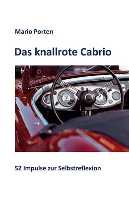 E-Book (epub) Das knallrote Cabrio von Mario Porten