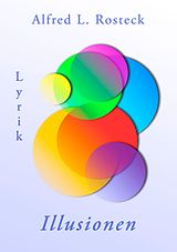 E-Book (epub) Illusionen von Alfred L. Rosteck