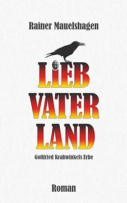 E-Book (epub) Lieb Vaterland ... von Rainer Mauelshagen