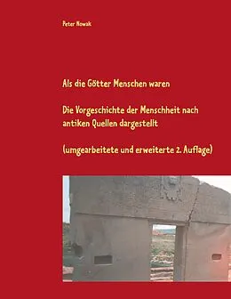 E-Book (epub) Als die Götter Menschen waren von Peter Nowak