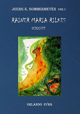 Kartonierter Einband Rainer Maria Rilkes Gedichte von Rainer Maria Rilke