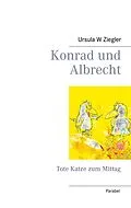 E-Book (epub) Konrad und Albrecht von Ursula W Ziegler