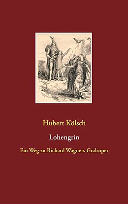 E-Book (epub) Lohengrin von Hubert Kölsch