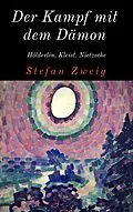 E-Book (epub) Der Kampf mit dem Dämon von Stefan Zweig