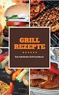 E-Book (epub) Grillrezepte, schnell, einfach und natürlich von Frank Schmitz
