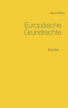 Kartonierter Einband Europäische Grundrechte von Harun Pacic