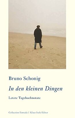 Fester Einband In den kleinen Dingen von Bruno Schonig