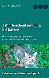 Kartonierter Einband Zahnfleischentzündung bei Katzen von Kirsten Schulitz