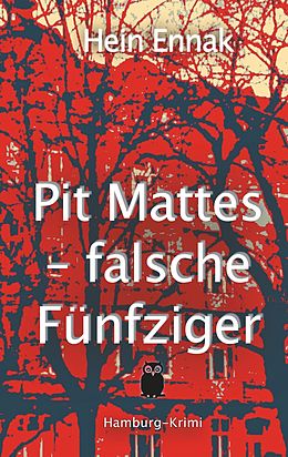 E-Book (epub) Pit Mattes - falsche Fünfziger von Hein Ennak