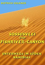 E-Book (epub) Sossusvlei und Fishriver-Canyon von Dietrich Volkmer