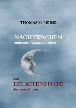 E-Book (epub) Nachtwachen - Die Affenpfote von Thomas M. Meine, W. W. Jacobs