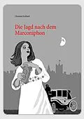 E-Book (epub) Die Jagd nach dem Marconiphon von Christian Eckhard