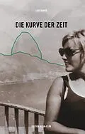 E-Book (epub) Die Kurve der Zeit von Leif Karpe