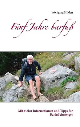 E-Book (epub) Fünf Jahre barfuß von Wolfgang Hilden