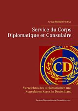 E-Book (epub) Service du Corps Diplomatique et Consulaire von Heinz Duthel