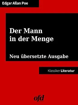 E-Book (epub) Der Mann in der Menge von Edgar Allan Poe