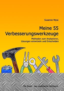 Kartonierter Einband Meine 55 Verbesserungswerkzeuge von Susanne Wyss