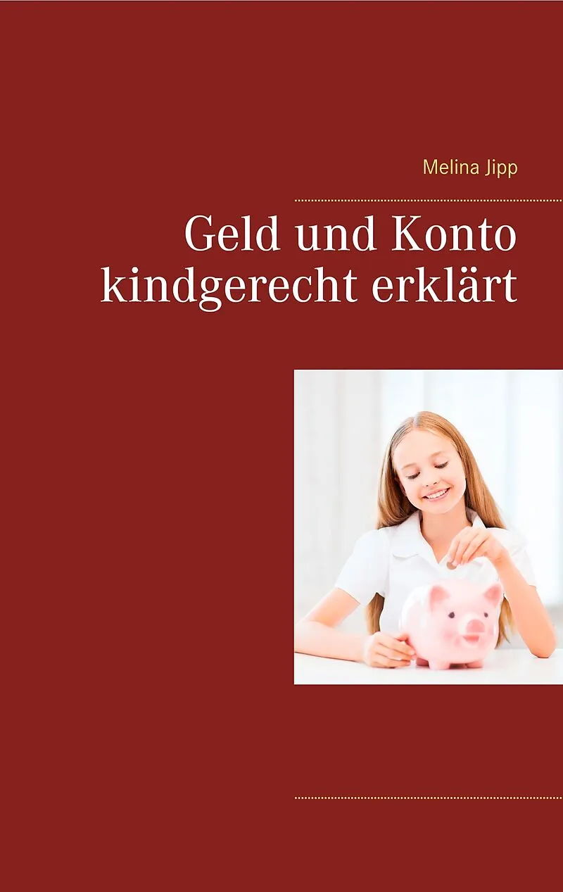 Geld und Konto kindgerecht erklärt
