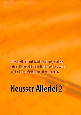 Kartonierter Einband Neusser Allerlei 2 von Regina Hofmann, Hanne Winkels, Antje Müller
