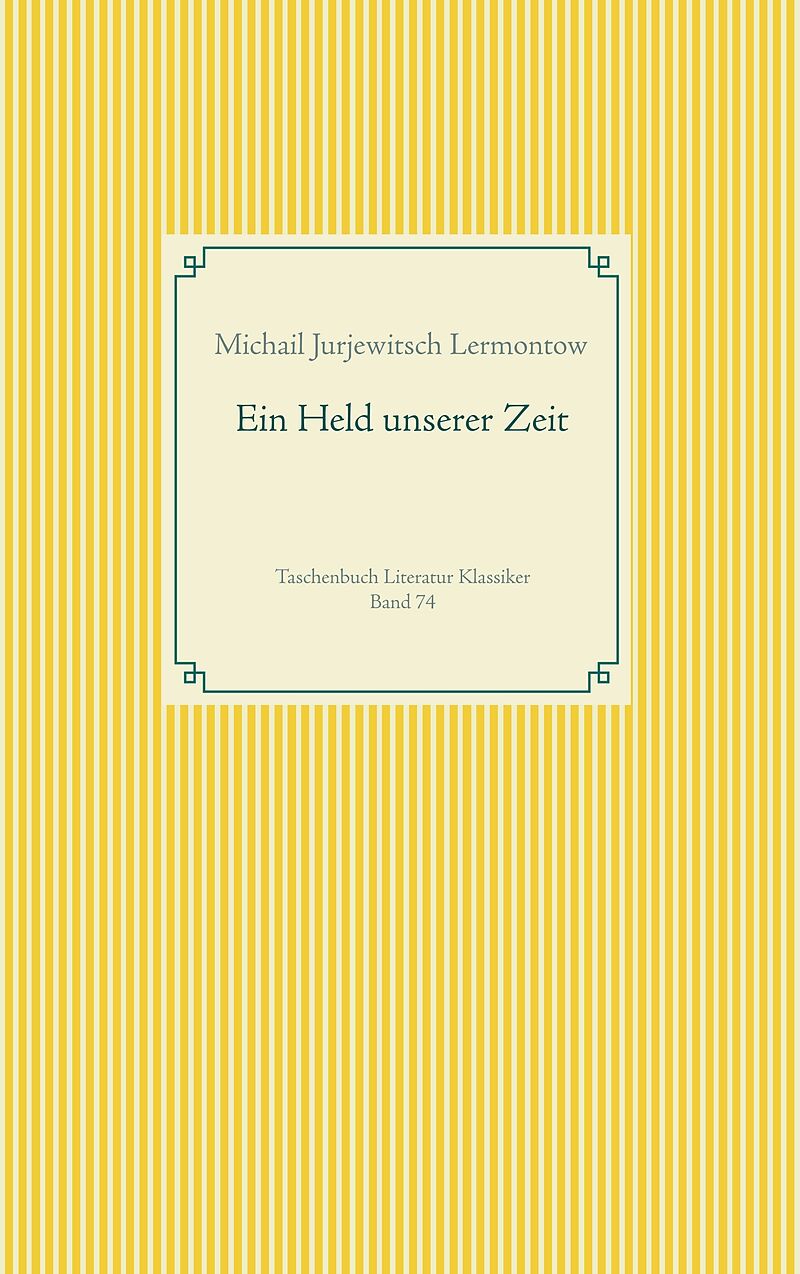 Ein Held unserer Zeit