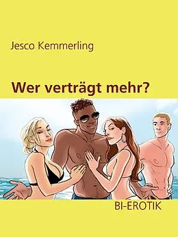 E-Book (epub) Wer verträgt mehr? von Jesco Kemmerling