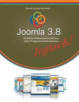 Kartonierter Einband Joomla 3.8 logisch! von Daniel Schmitz-Buchholz