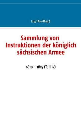 Kartonierter Einband Sammlung von Instruktionen der königlich sächsischen Armee von 