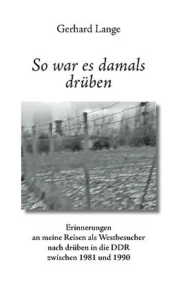 E-Book (epub) So war es damals drüben von Gerhard Lange