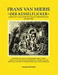 E-Book (epub) Frans van Mieris >Der Kesselflicker< von Volker Ritters