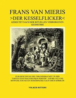 E-Book (epub) Frans van Mieris >Der Kesselflicker< von Volker Ritters