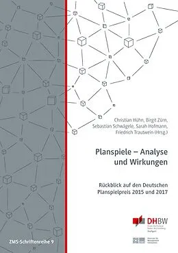 E-Book (epub) Planspiele - Analyse und Wirkungen von Christian Hühn, Birgit Zürn, Sebastian Schwägele