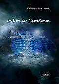 E-Book (epub) Im Netz der Algorithmen von Karl-Heinz Knacksterdt